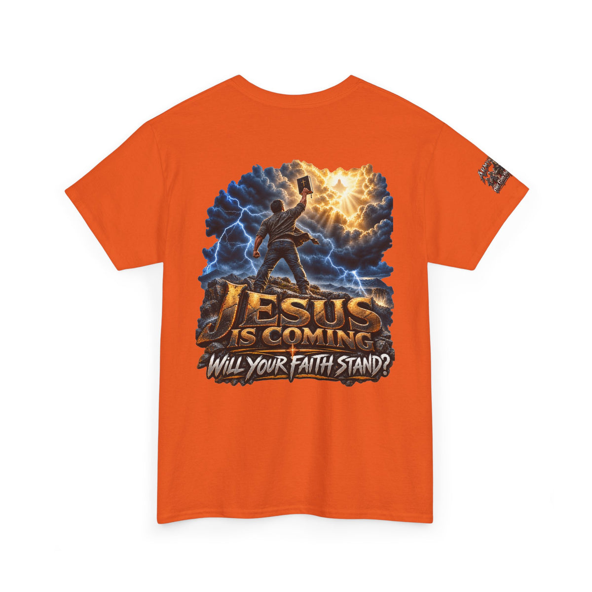 Jesus Is Coming T-Shirt — "Will Your Faith Stand?" Christian Faith Graphic Tee