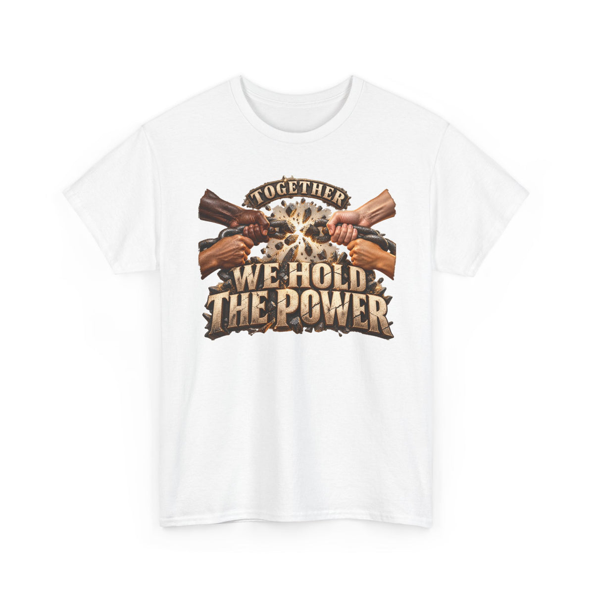 Together We Hold the Power Unity Graphic T-Shirt