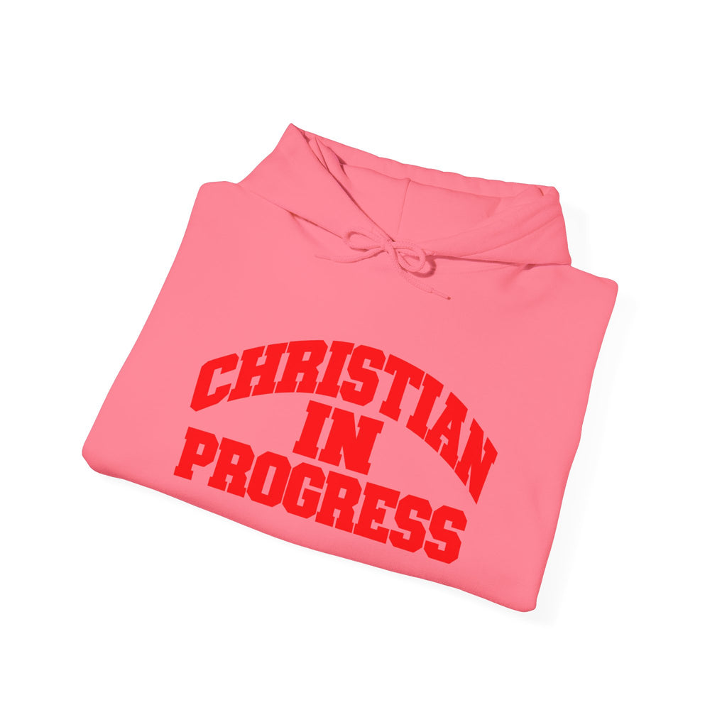 Christian In Progress hoodie | Christ Above All sweatshirt, faith pullover