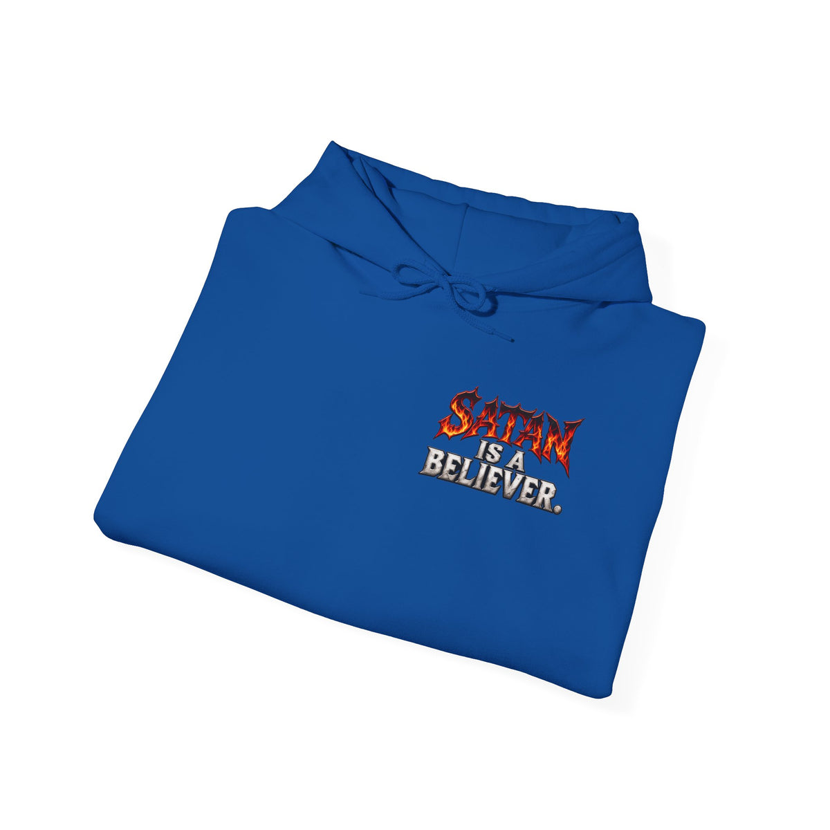 Satan Is a Believer | Christian Statement Hoodie