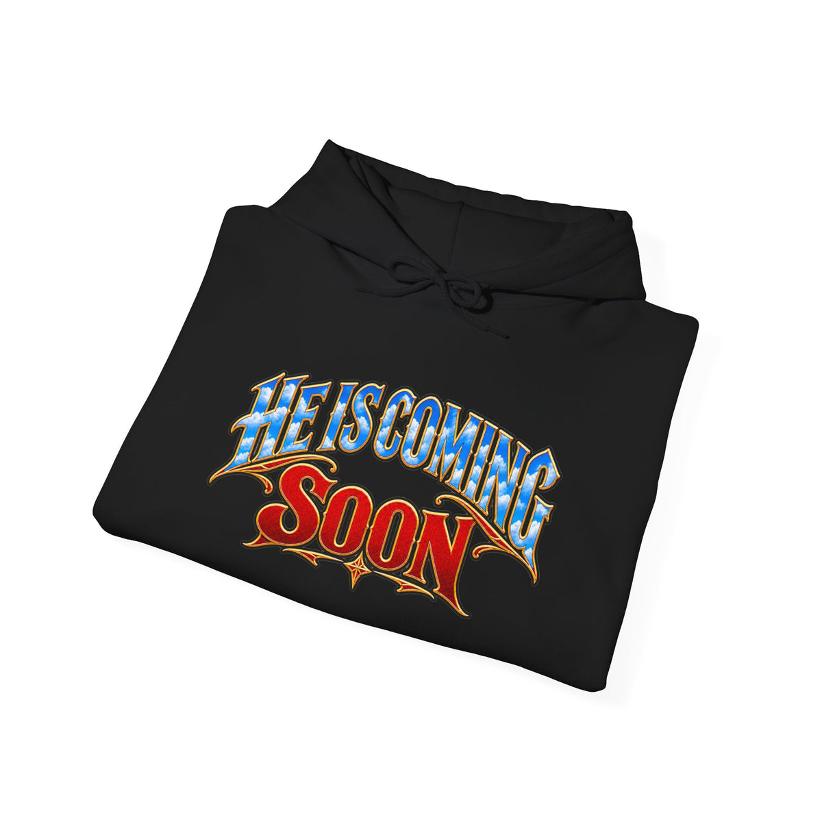 He Is Coming Soon Christian Hoodie – Front, Back & Sleeve Design