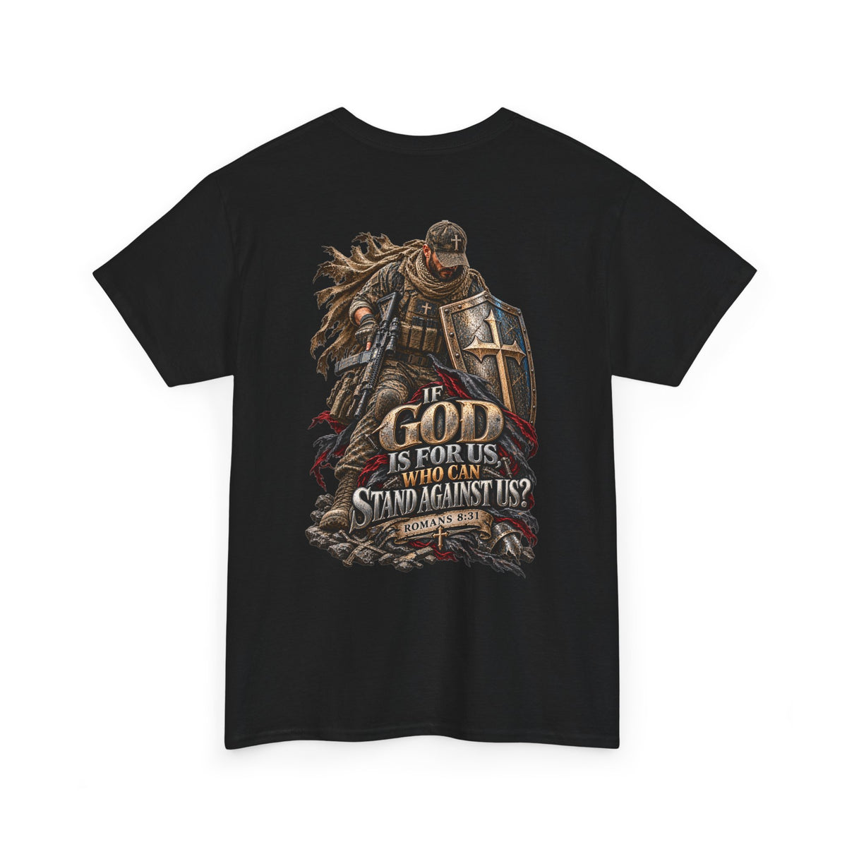 If God Is for Us — Romans 8:31 Christian Warrior T-Shirt
