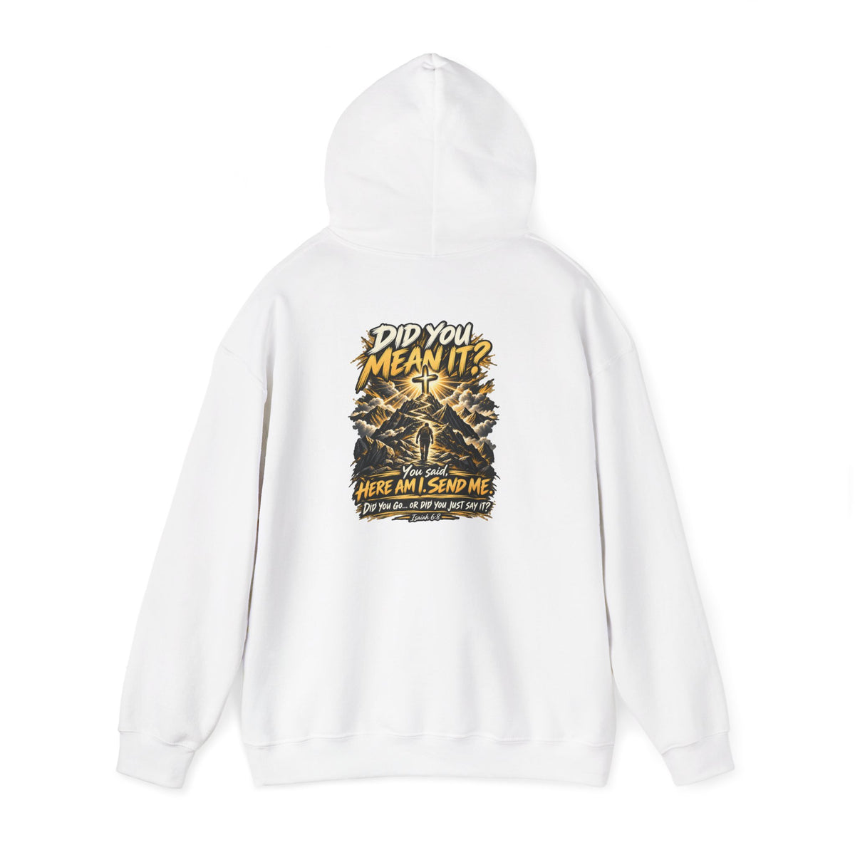 Here Am I Send Me — Isaiah 6:8 Christian Hoodie