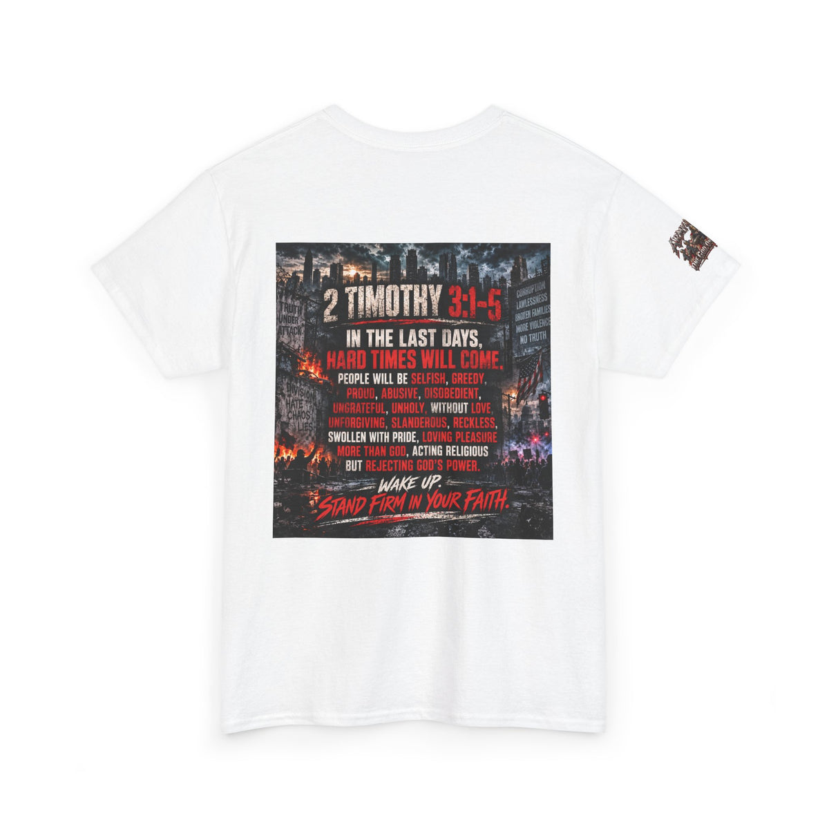 2 Timothy 3:1–5 — In the Last Days Christian Graphic T-Shirt