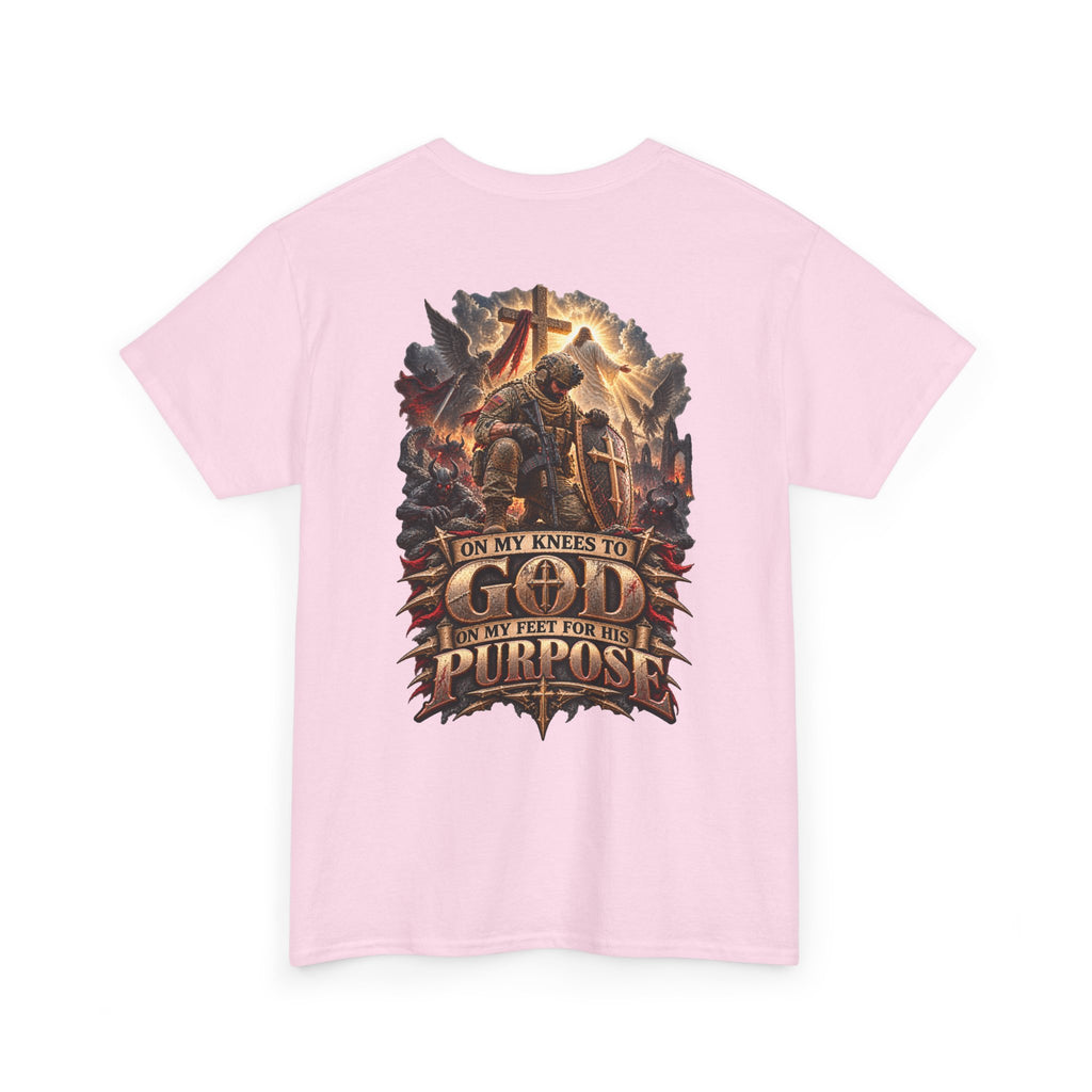 On My Knees to God, On My Feet for His Purpose T-Shirt