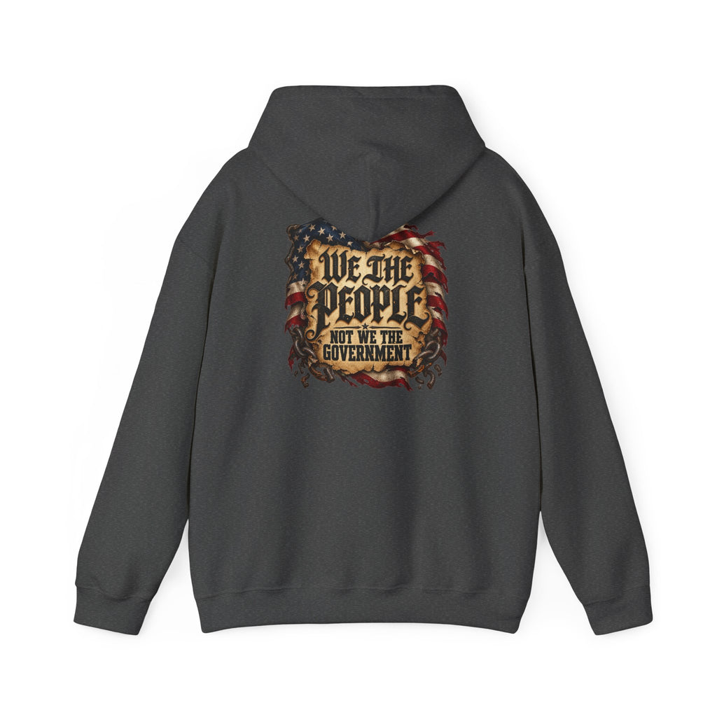 We the People Not the Government Hoodie
