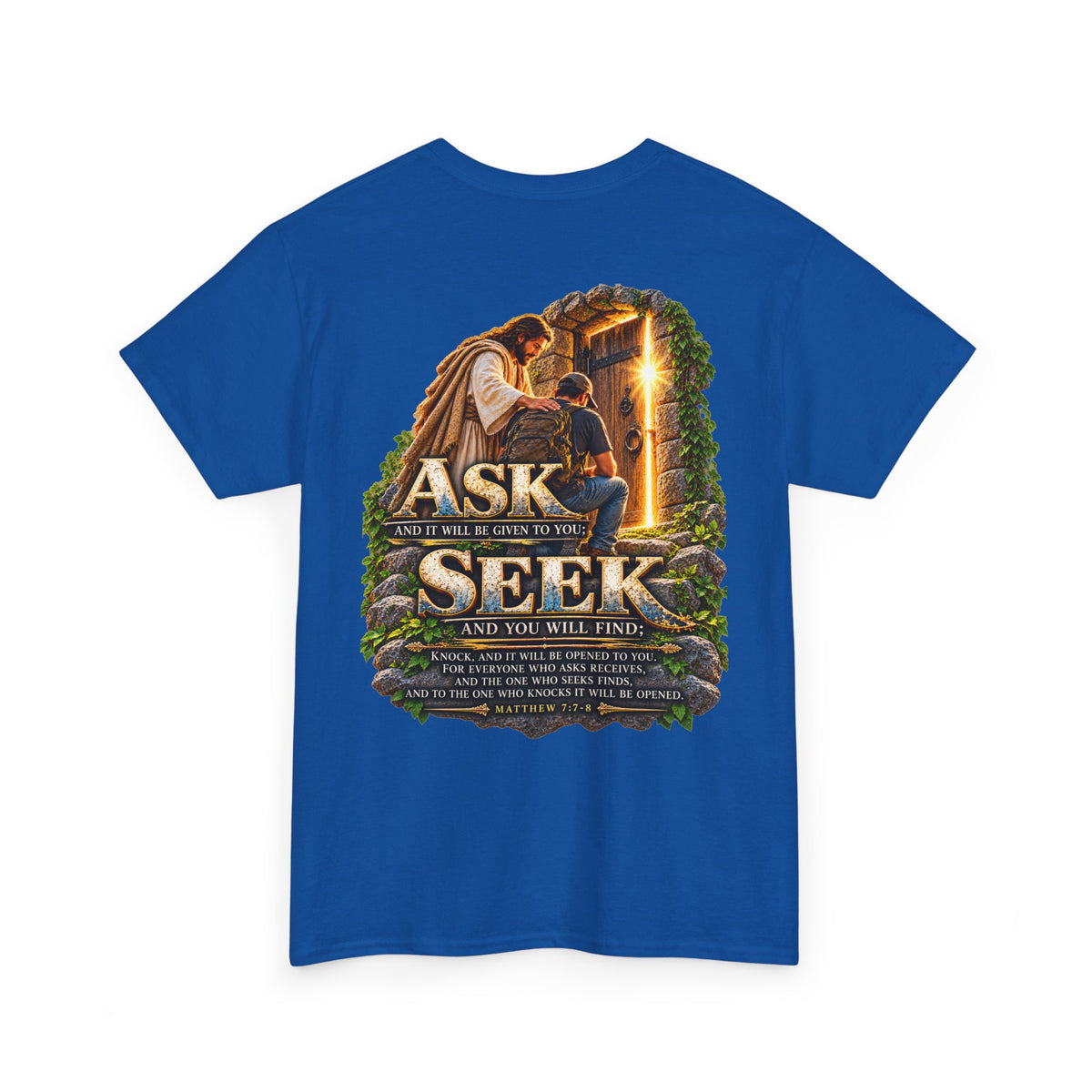 Ask and Seek Christian Scripture T-Shirt