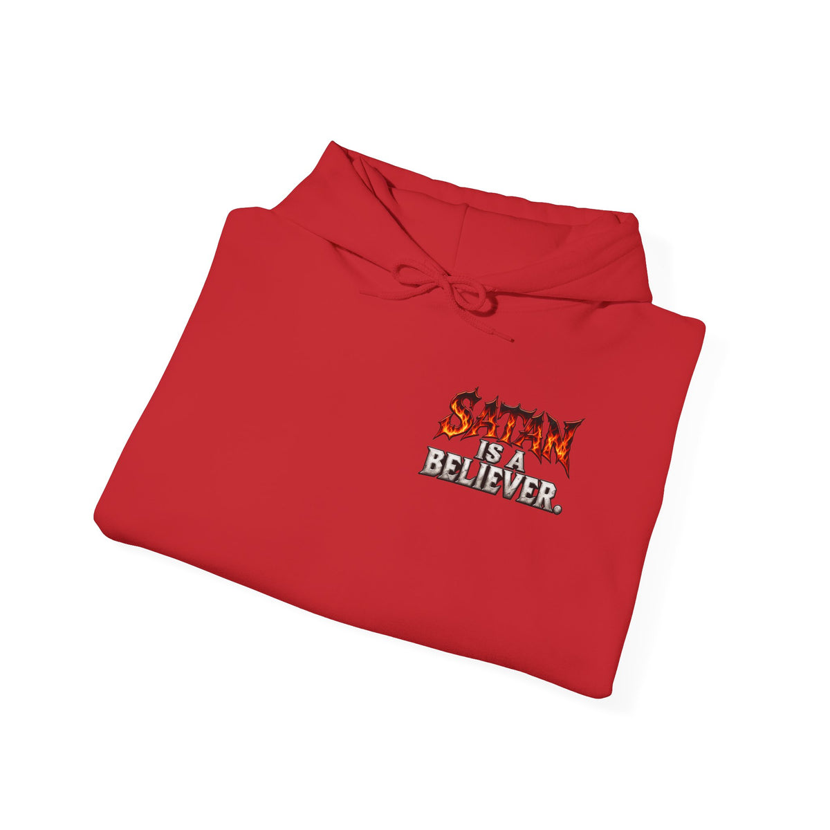 Satan Is a Believer | Christian Statement Hoodie