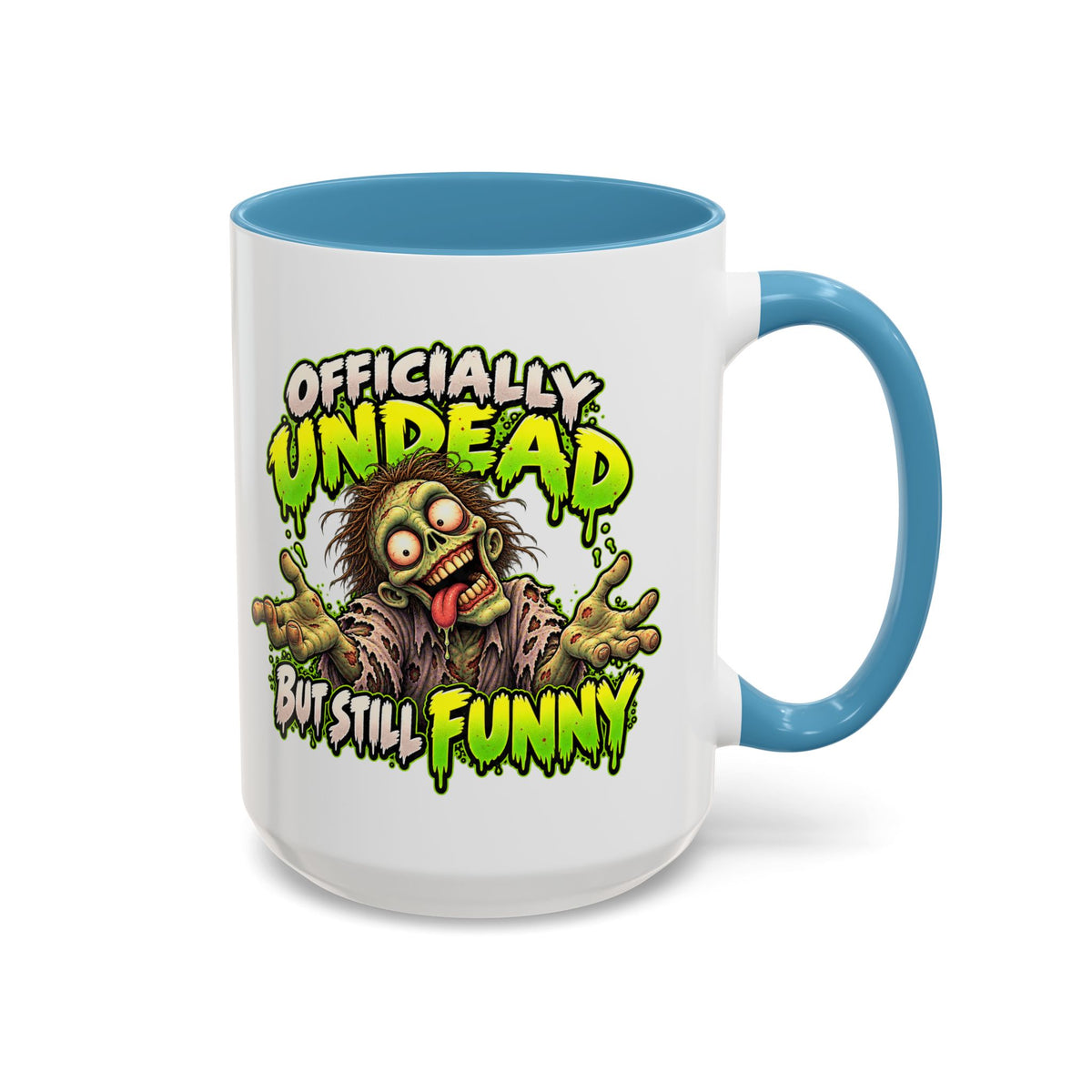 Officially Undead but Still Funny Zombie Coffee Mug