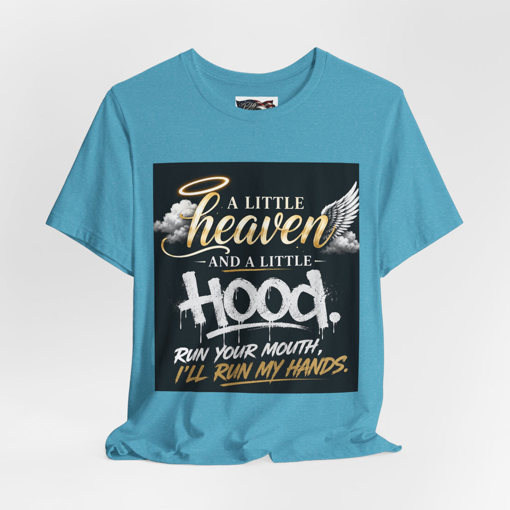 A Little Heaven and a Little Hood T-Shirt | Script Angel Wings Graphic, Bold Street Quote