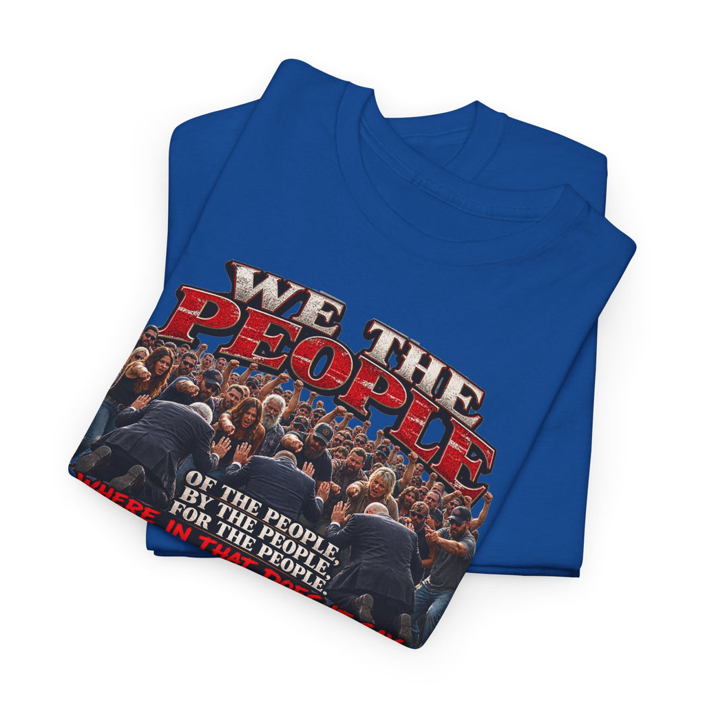 We the People Political Statement T-Shirt