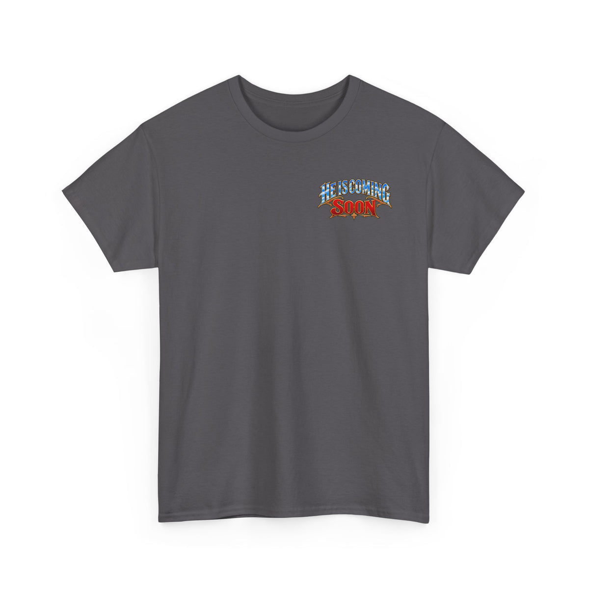 He Is Coming Soon Christian Faith T-Shirt