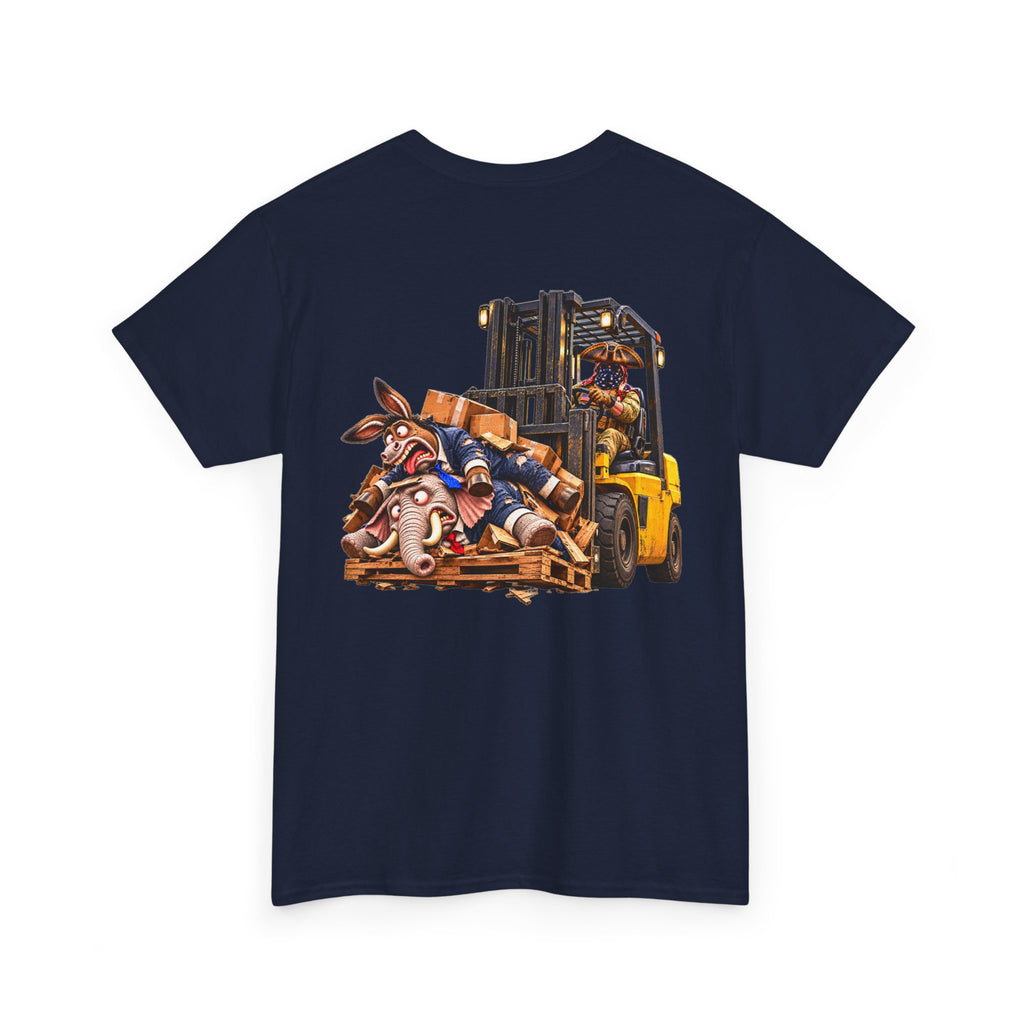 We the People Are Done — Forklift Political Satire T-Shirt
