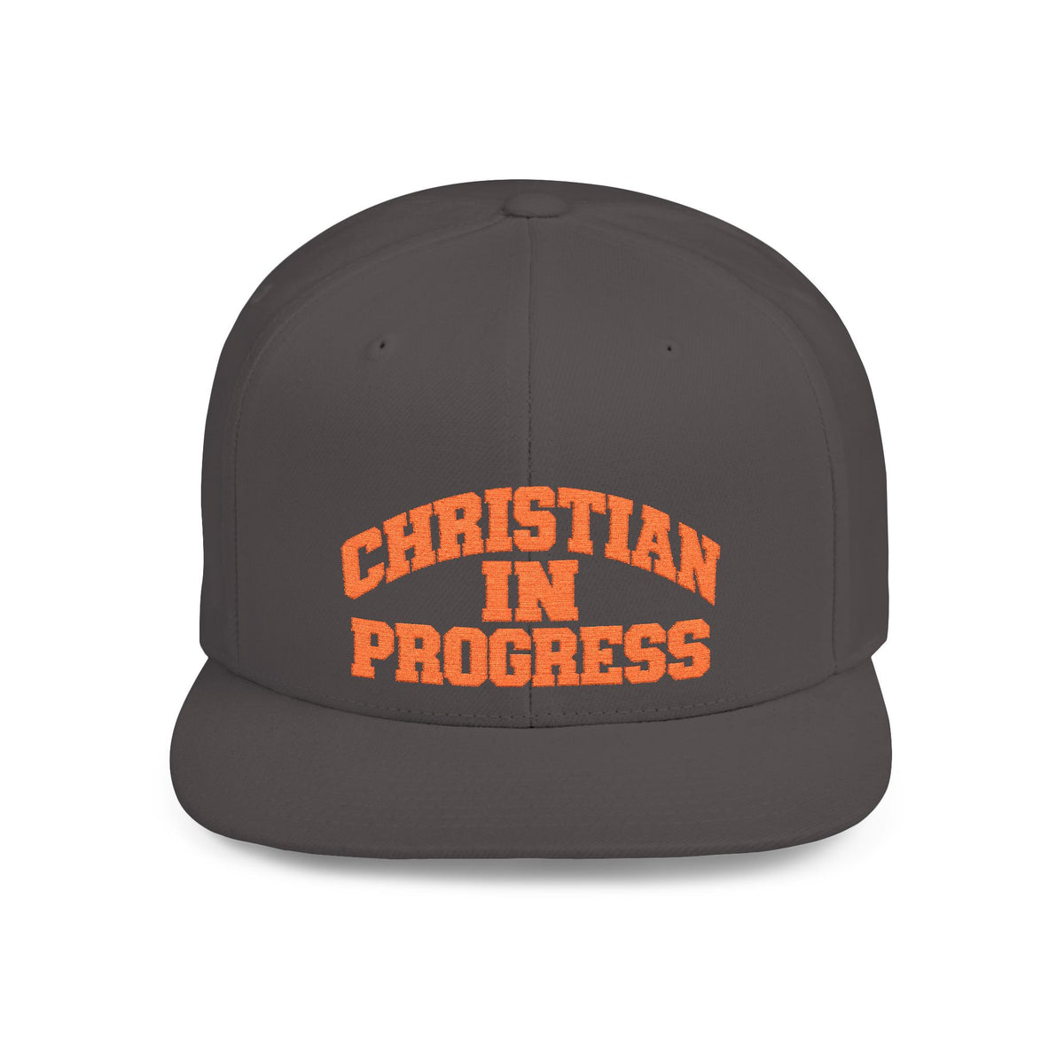 Snapback Hat — "Christian In Progress" Embroidered Flat Bill