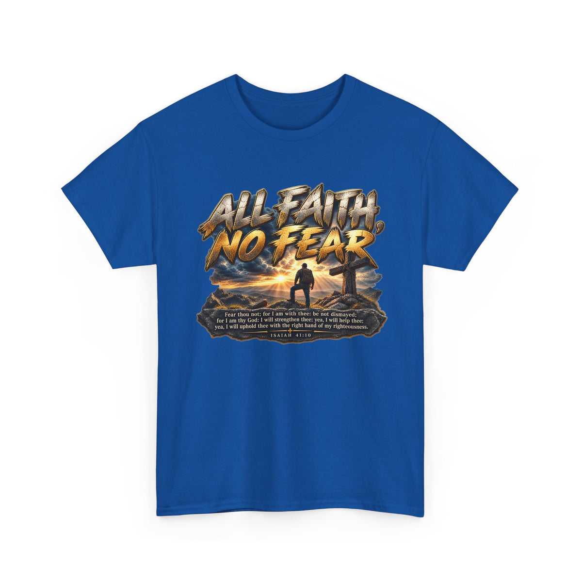All Faith No Fear Inspirational Christian T-Shirt