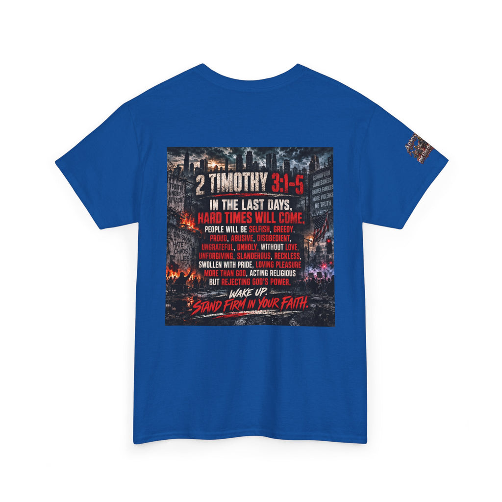 2 Timothy 3:1–5 — In the Last Days Christian Graphic T-Shirt