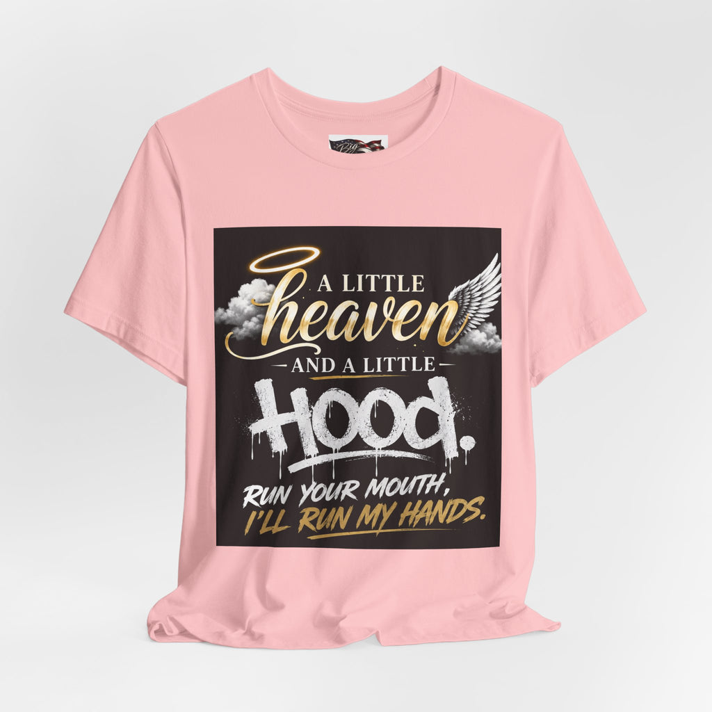 A Little Heaven and a Little Hood T-Shirt | Script Angel Wings Graphic, Bold Street Quote
