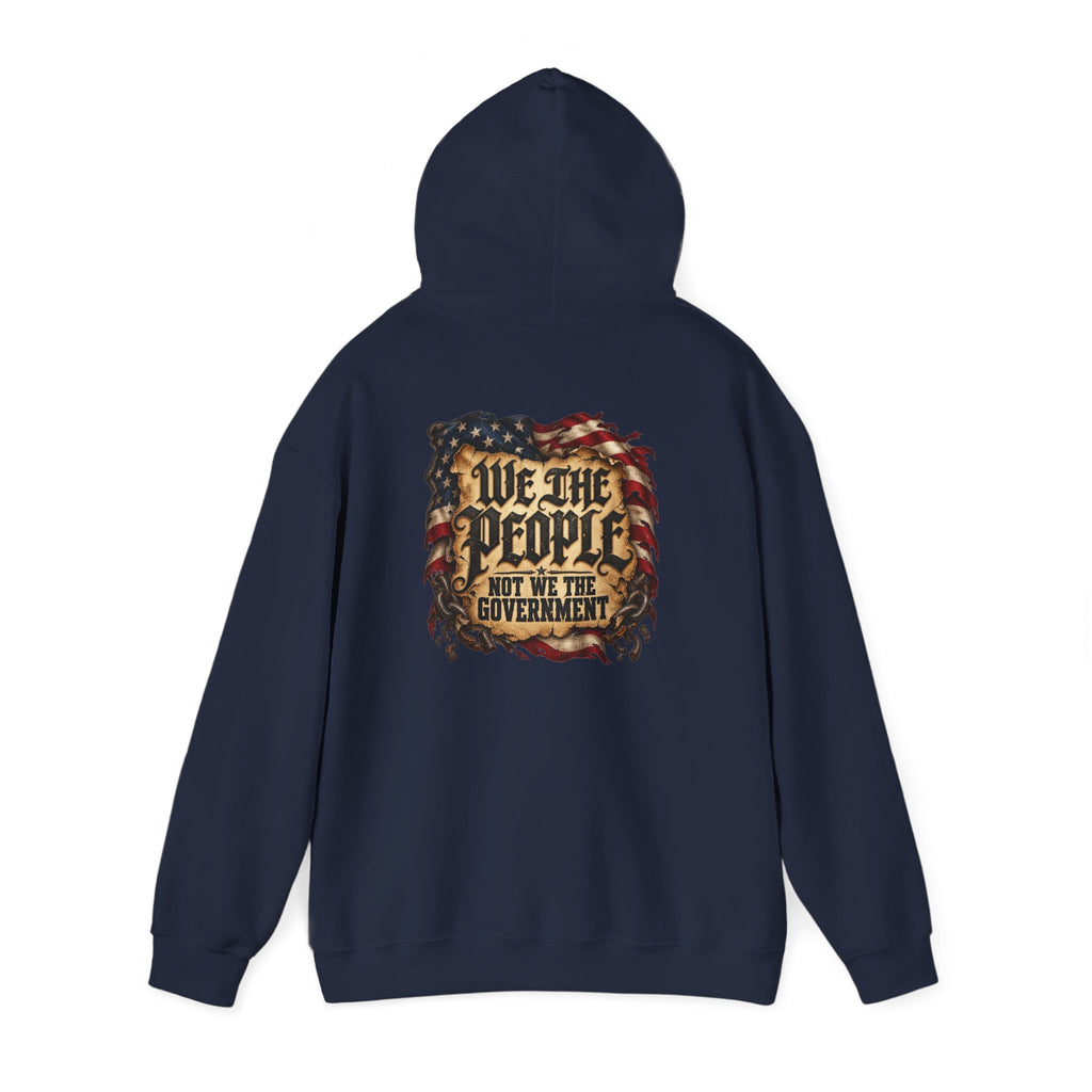 We the People Not the Government Hoodie