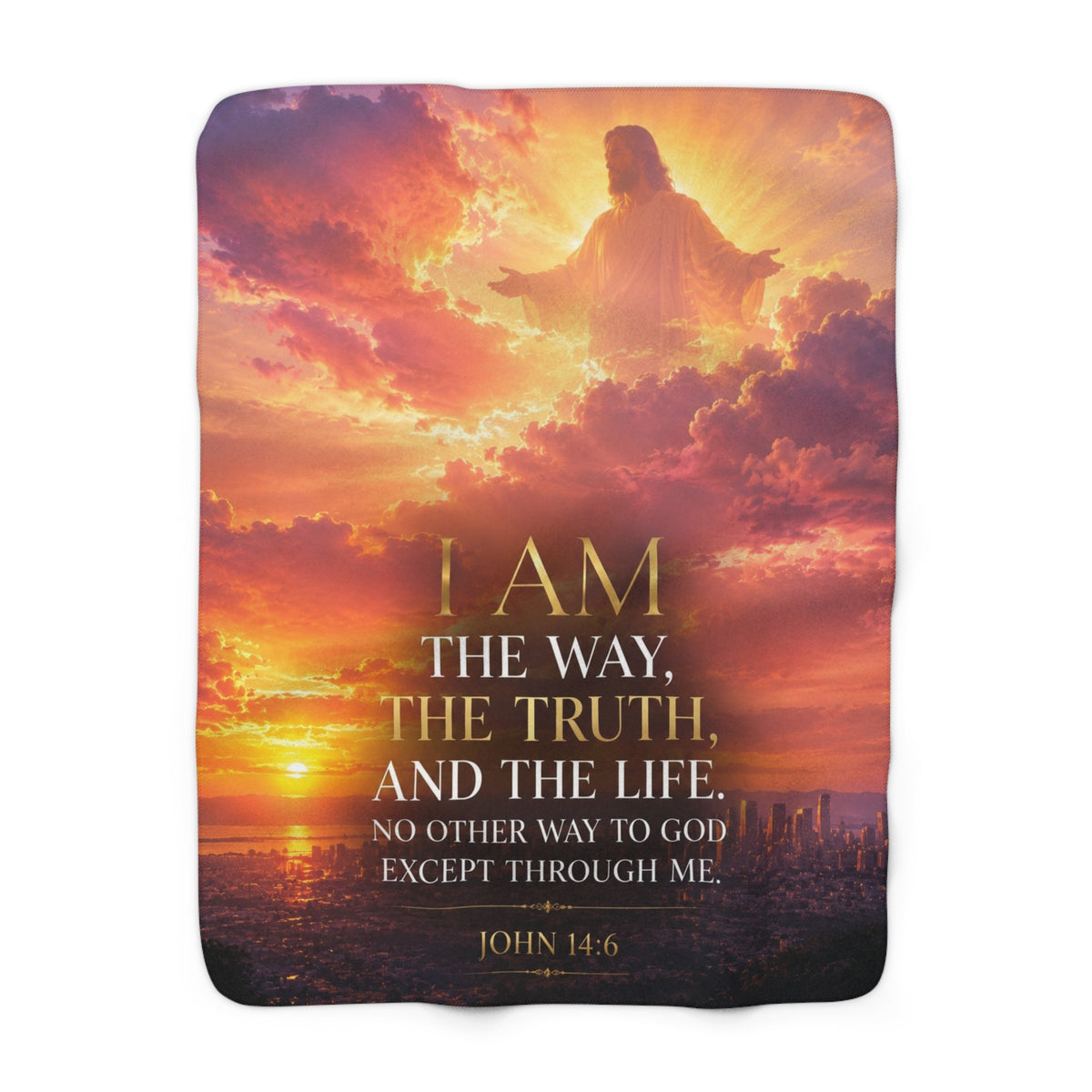 Copy of I Am The Way The Truth And The Life Sherpa Blanket | Christian Scripture John 14:6
