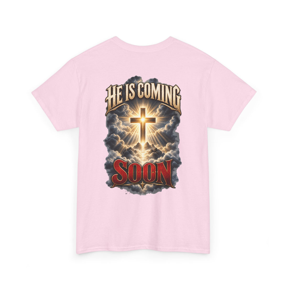 He Is Coming Soon Christian Faith T-Shirt