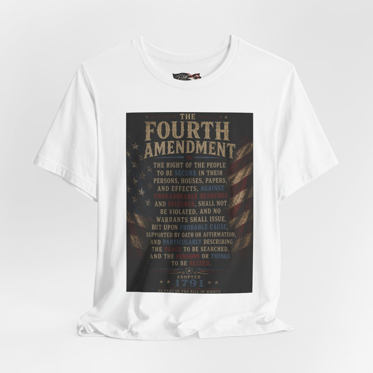 Fourth Amendment text tee | Constitution rights shirt, patriotic flag design