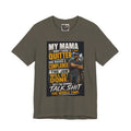 My Mama Didn’t Raise a Quitter T-Shirt | Funny Mechanic & Tradesman Graphic Tee