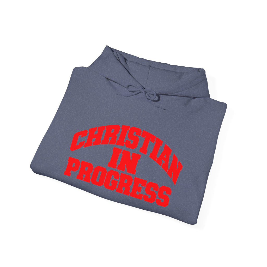 Christian In Progress hoodie | Christ Above All sweatshirt, faith pullover