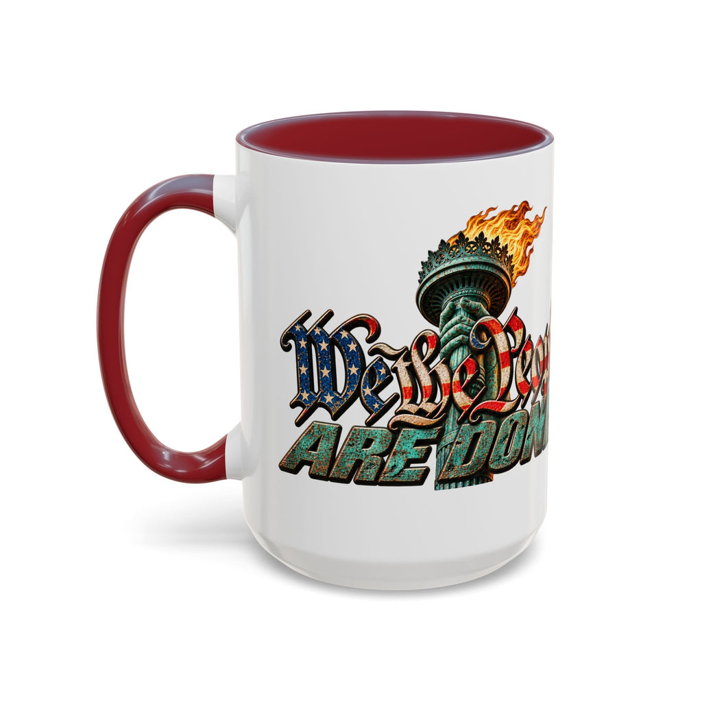 Lieutenant Patriot — We the People Are Done 15oz Mug
