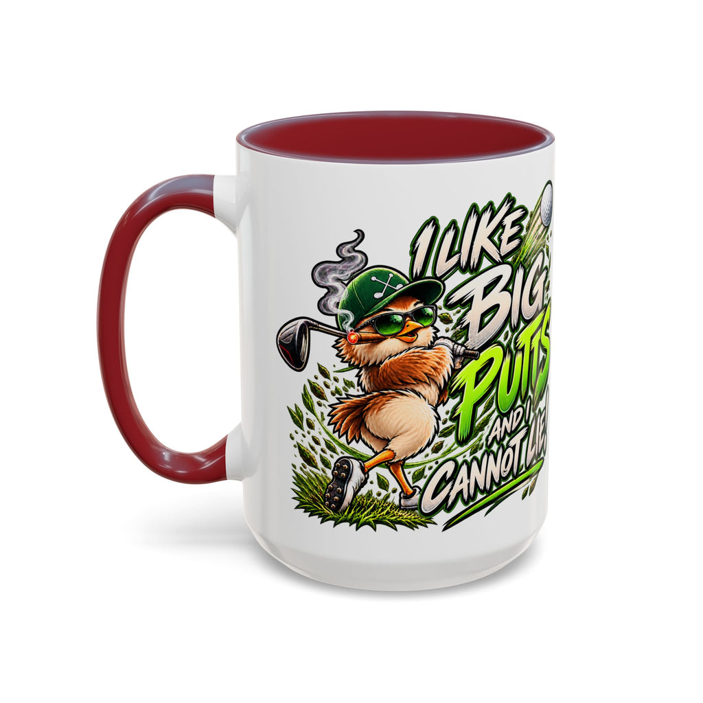 Golf Mug – “I Like Big Putt and I Cannot Lie” Golfer Gift