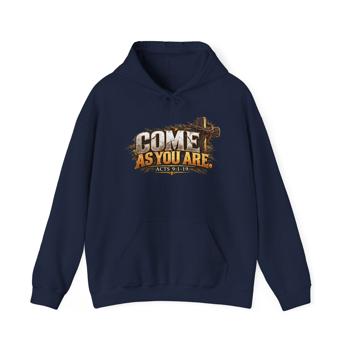 Come As You Are Christian Faith Hoodie