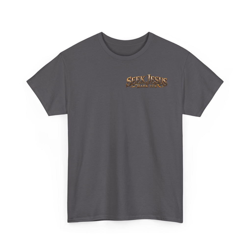 Ask and Seek Christian Scripture T-Shirt