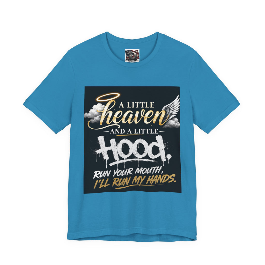 A Little Heaven and a Little Hood T-Shirt | Script Angel Wings Graphic, Bold Street Quote