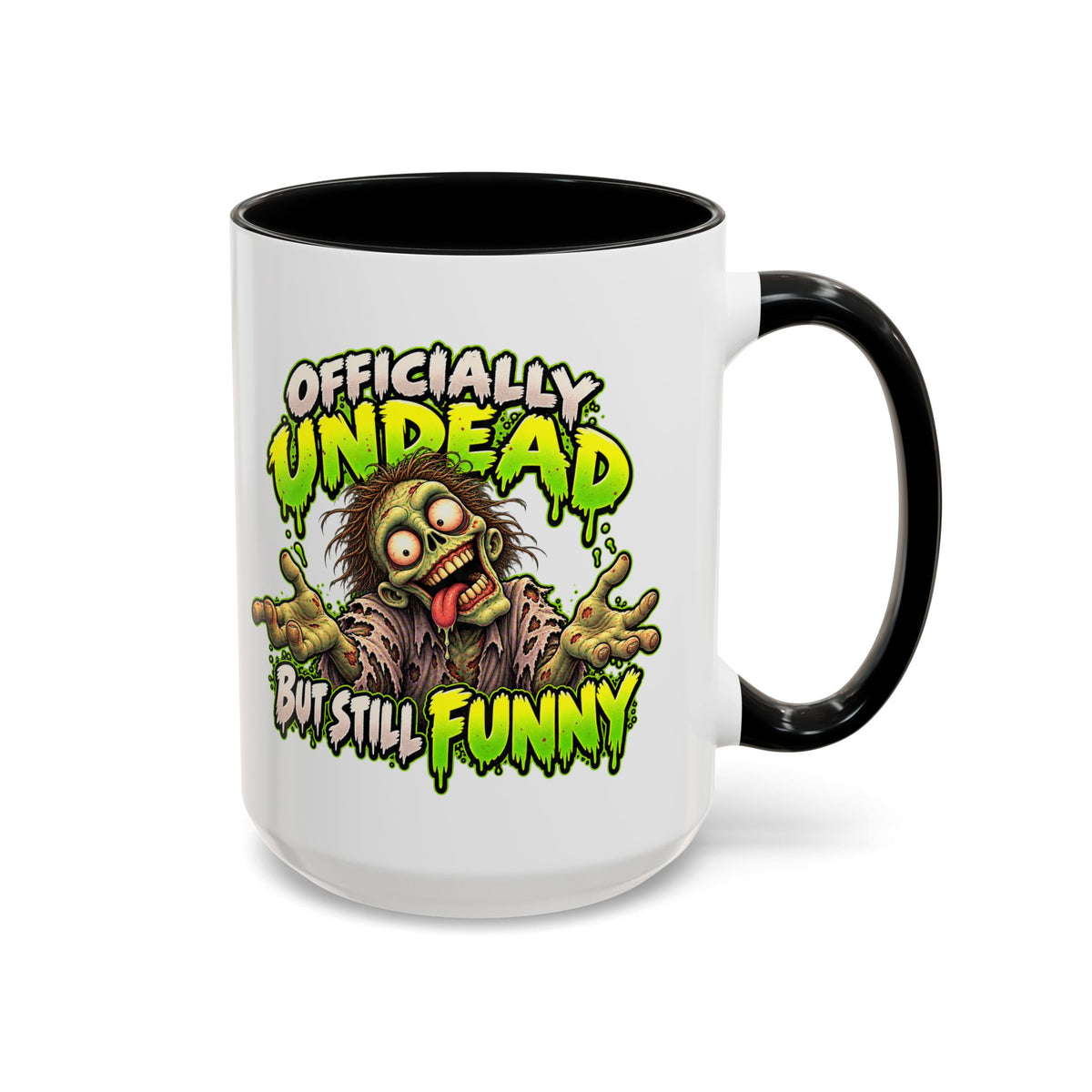 Officially Undead but Still Funny Zombie Coffee Mug