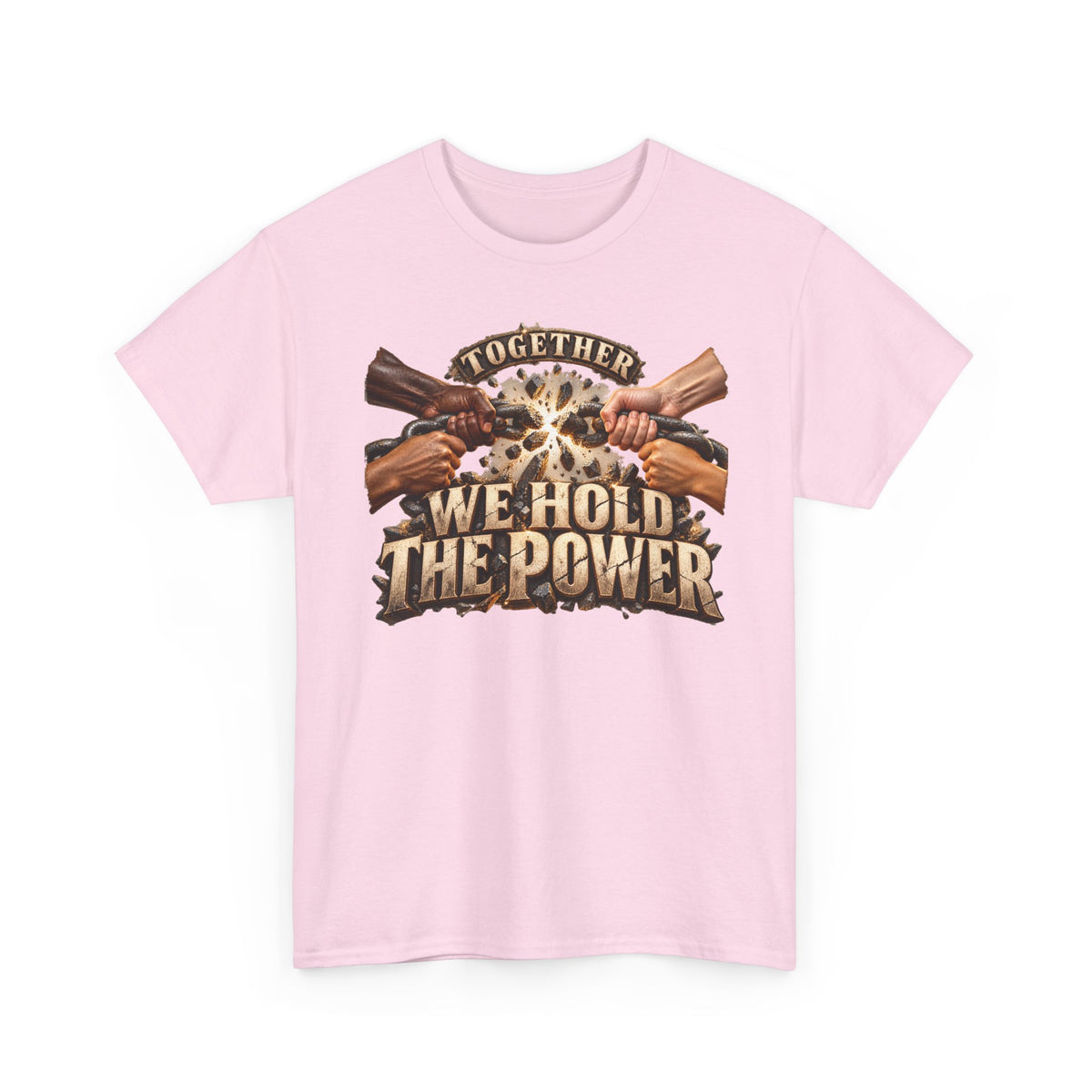 Together We Hold the Power Unity Graphic T-Shirt