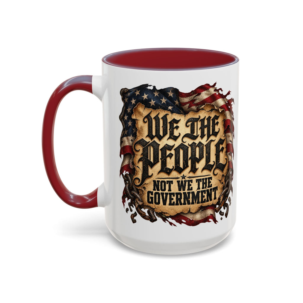 We the People Not We the Government Patriotic Coffee Mug