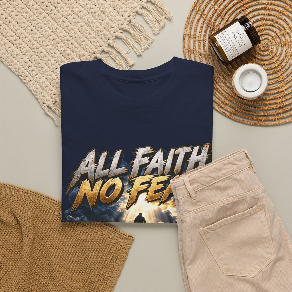 All Faith No Fear Inspirational Christian T-Shirt