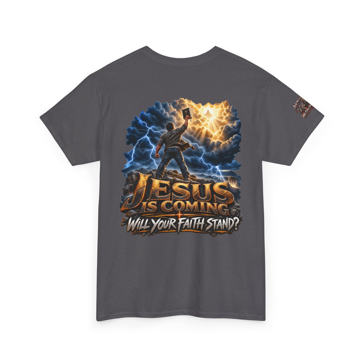 Jesus Is Coming T-Shirt — "Will Your Faith Stand?" Christian Faith Graphic Tee