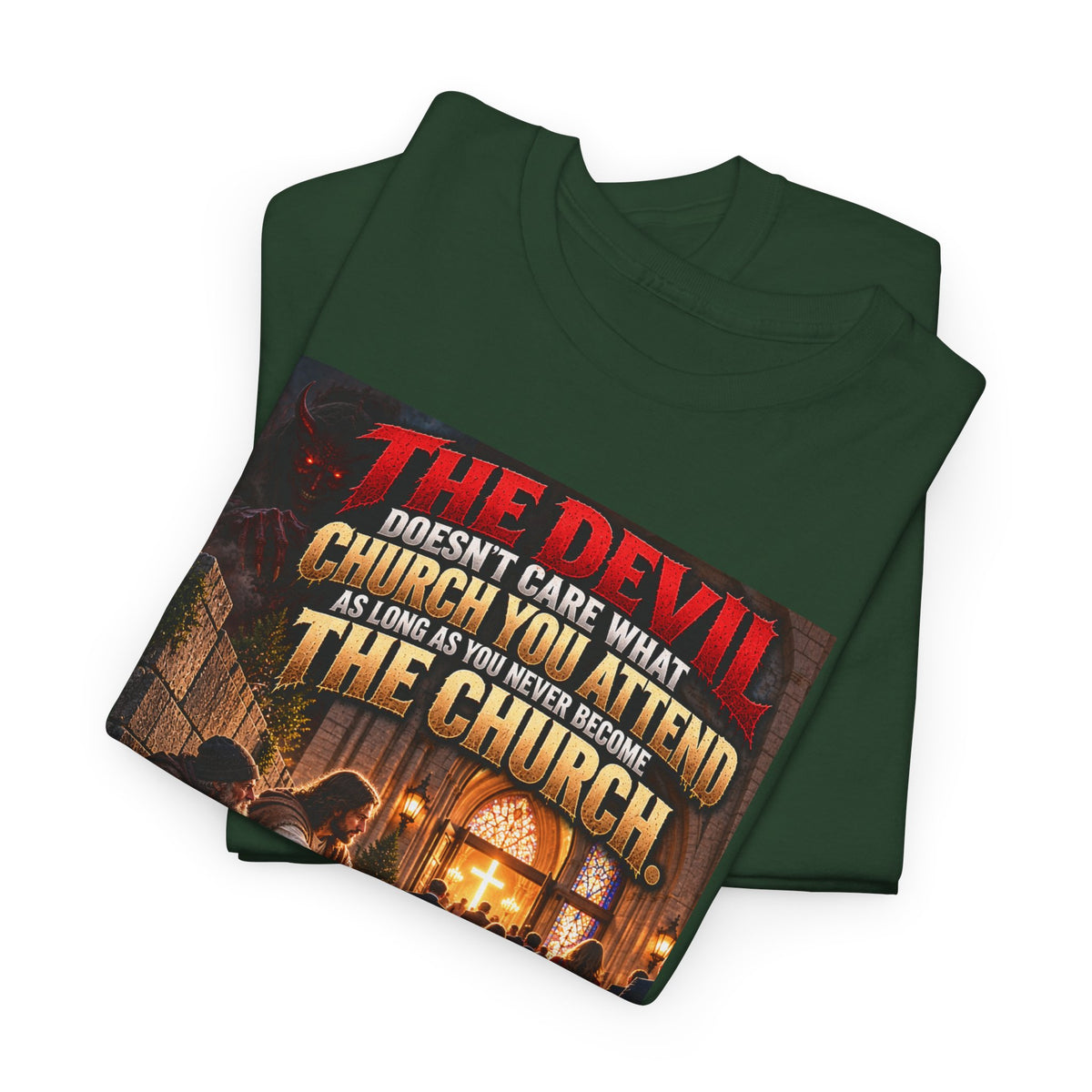 The Devil Doesn’t Hate Church