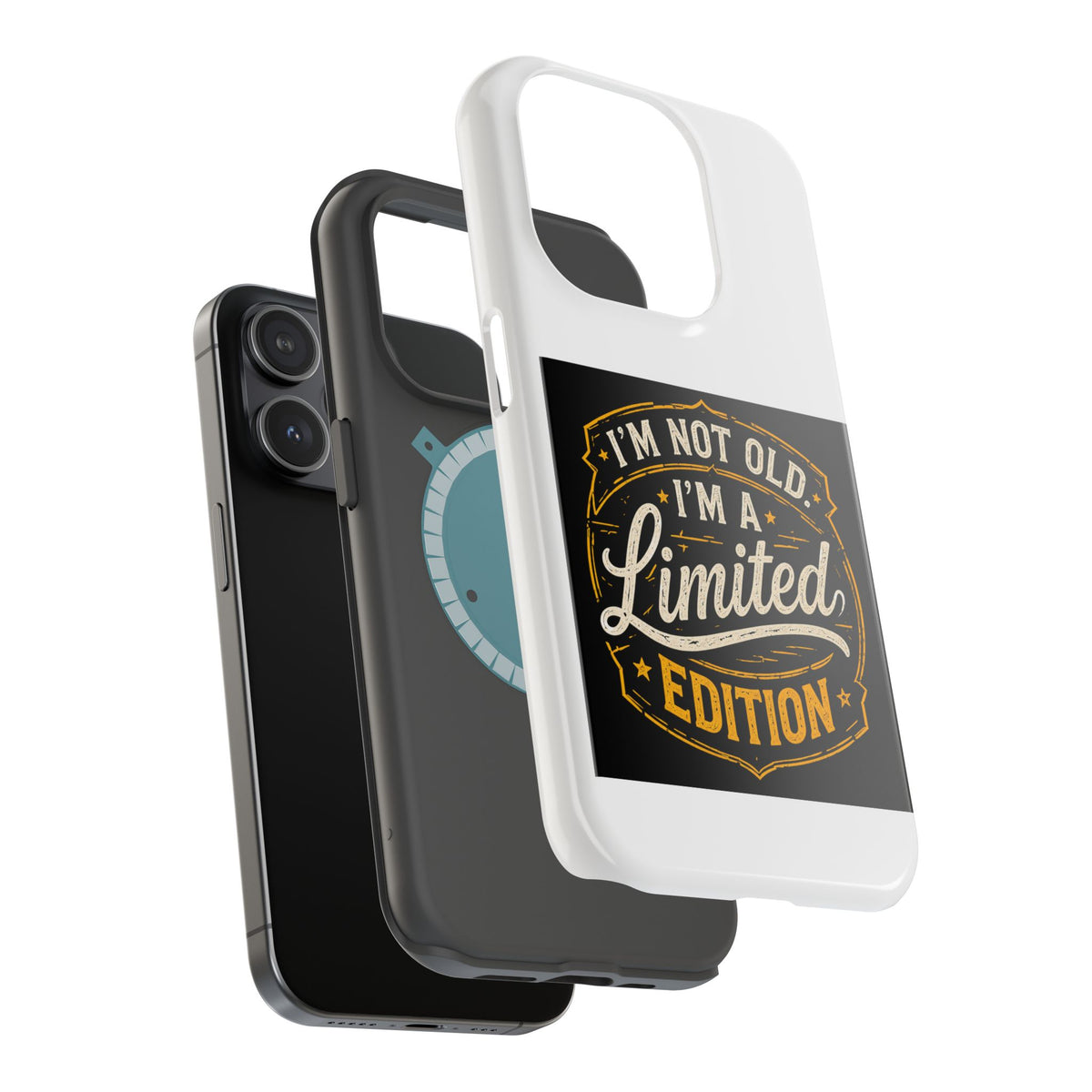 I’m Not Old I’m A Limited Edition Phone Case | Magnetic Impact-Resistant Case