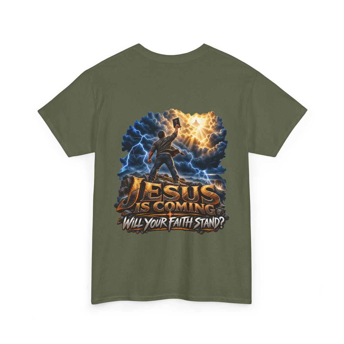 Jesus Is Coming, Will Your Faith Stand Christian T-Shirt