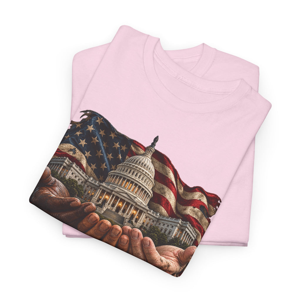 You Work for Us Political Statement T-Shirt