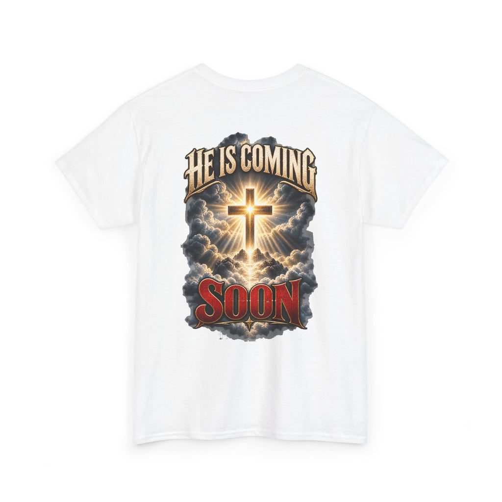 He Is Coming Soon Christian Faith T-Shirt