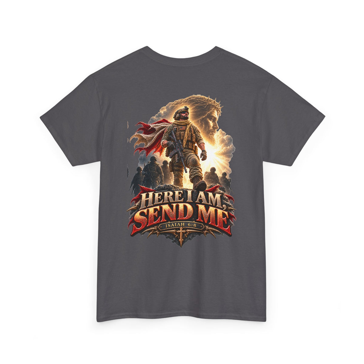 Here I Am, Send Me — Isaiah 6:8 Christian Warrior T-Shirt