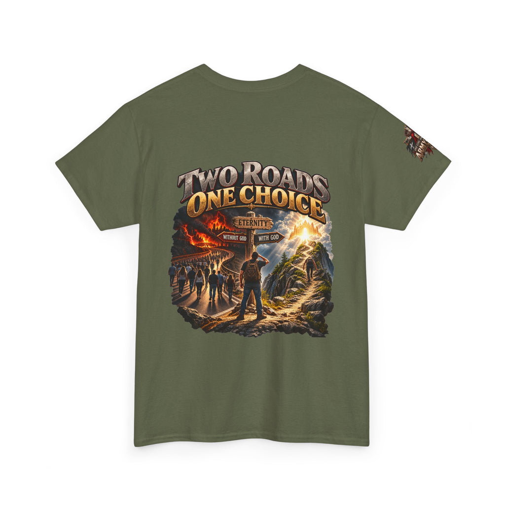 Two Roads One Choice T‑Shirt — Christian Cross Faith Graphic Tee