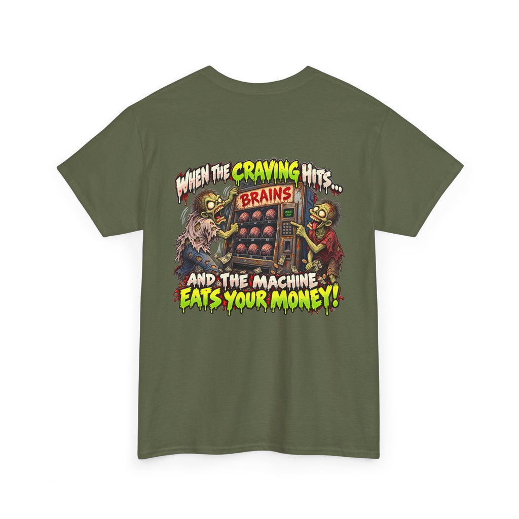 When the Craving Hits — Zombie Vending Machine T-Shirt