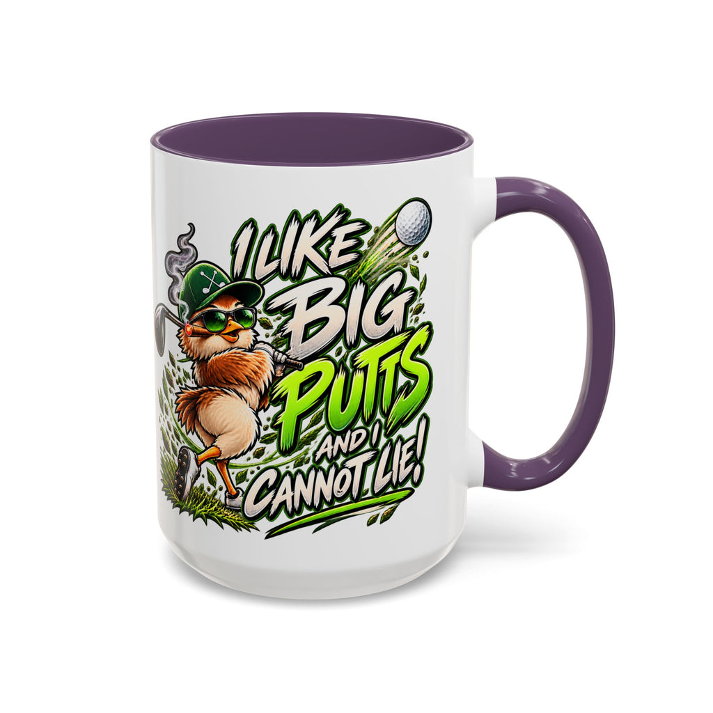 Golf Mug – “I Like Big Putt and I Cannot Lie” Golfer Gift
