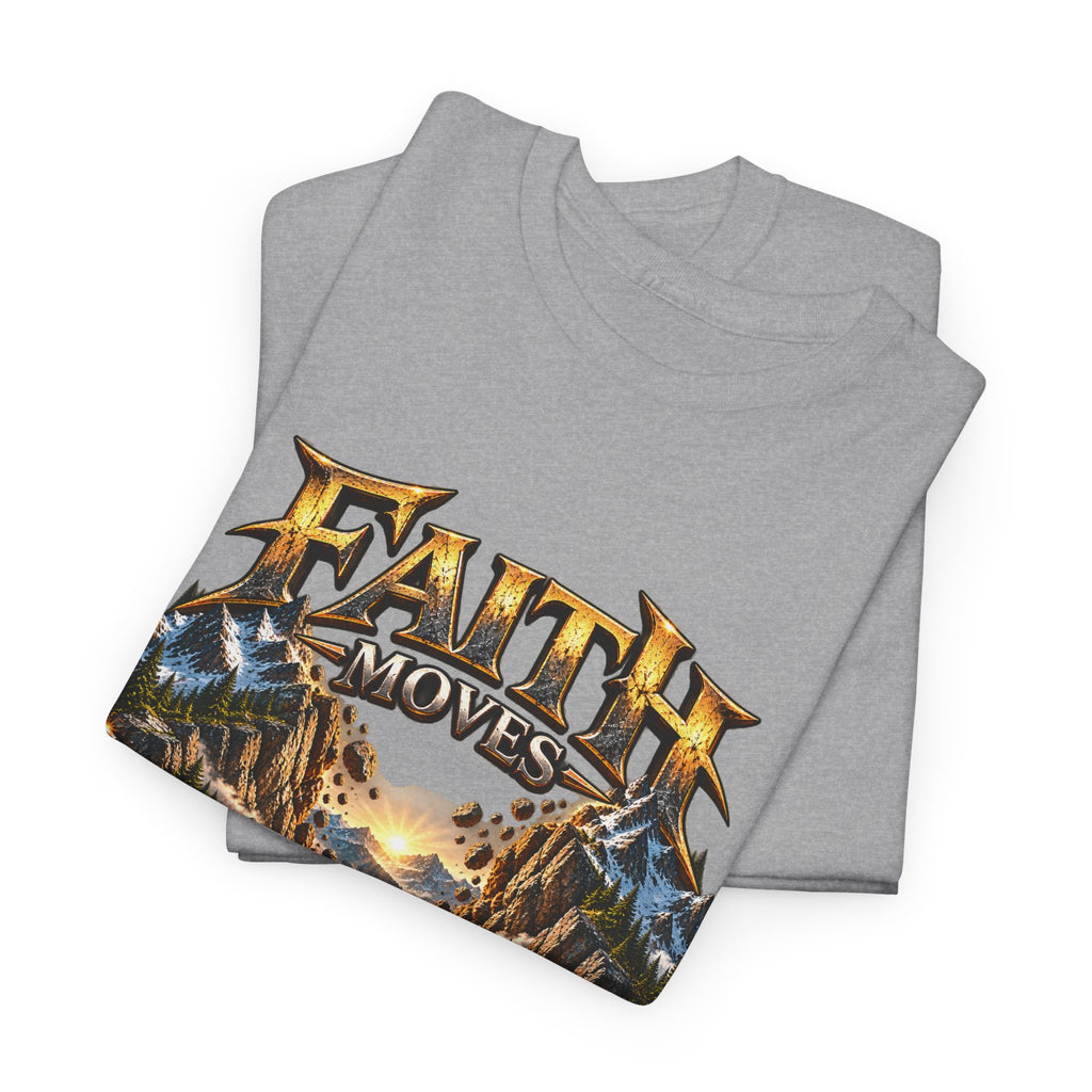 Faith Moves Mountains Inspirational Christian T-Shirt