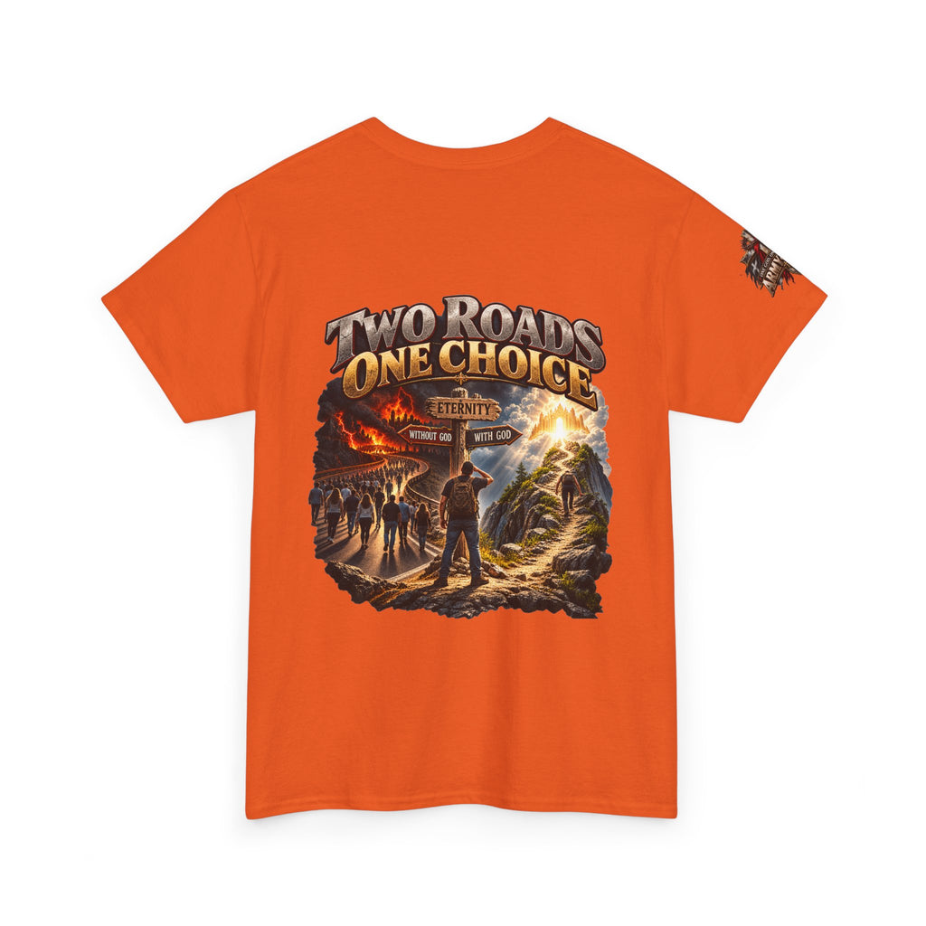 Two Roads One Choice T‑Shirt — Christian Cross Faith Graphic Tee