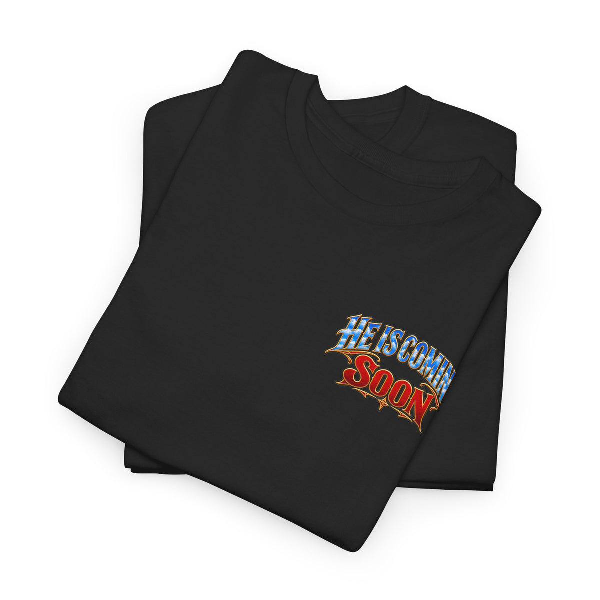 He Is Coming Soon Christian Faith T-Shirt