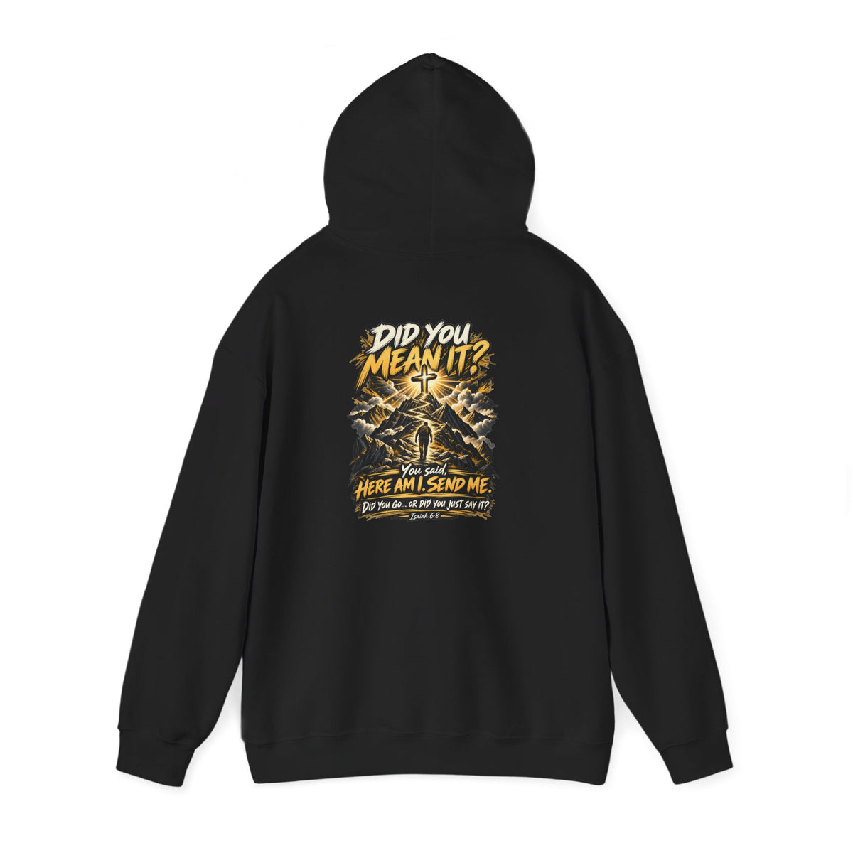 Here Am I Send Me — Isaiah 6:8 Christian Hoodie